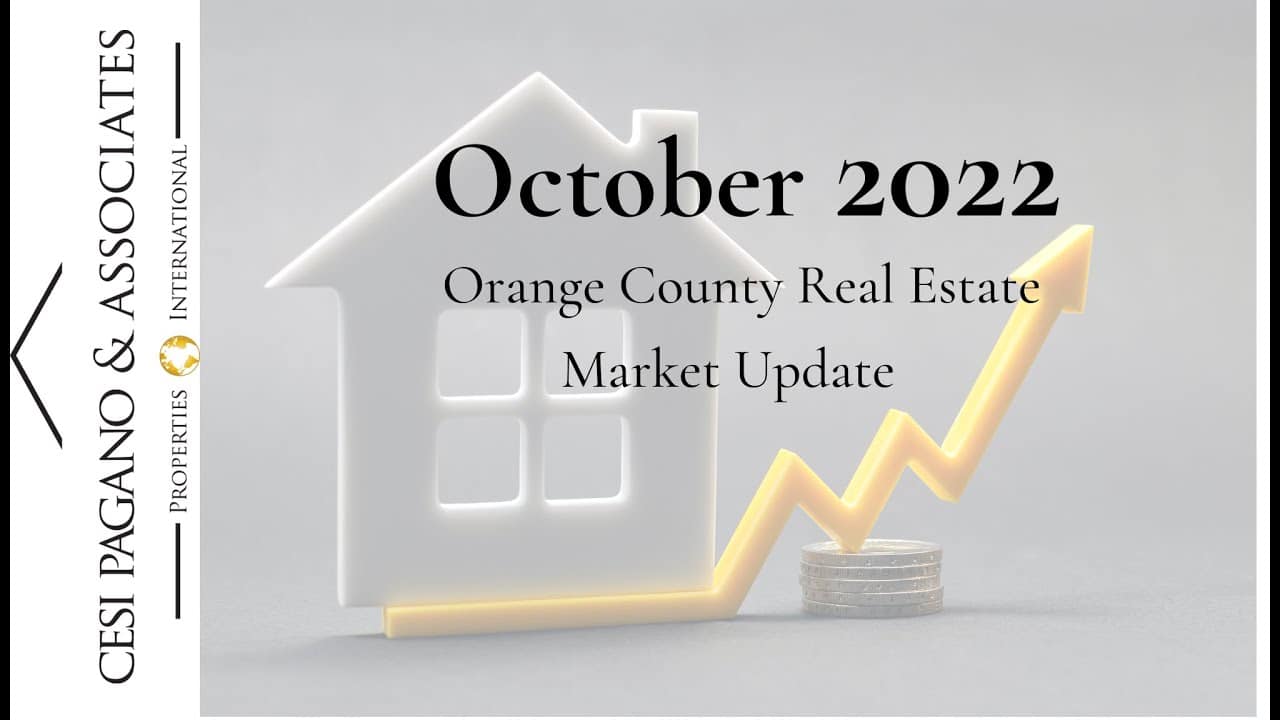 Orange County Real Estate Market Update October 2022
