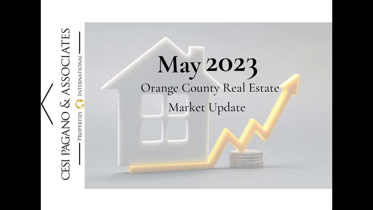 Orange County Real Estate Update May 2023